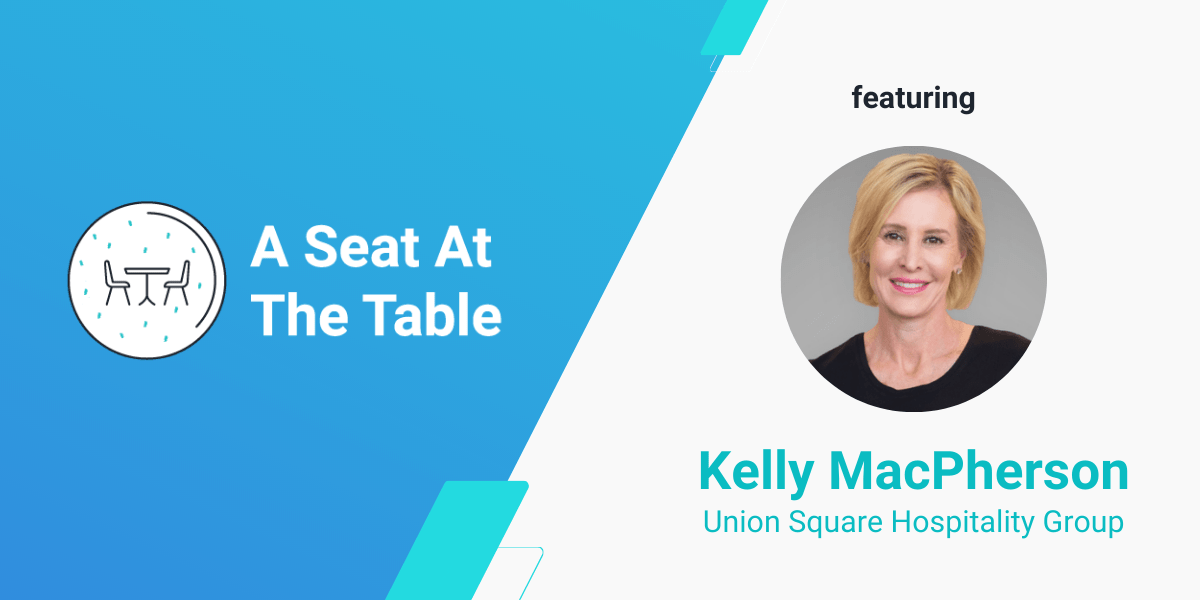 A Seat at the Table: Q&A with Kelly MacPherson of Union Square Hospitality Group